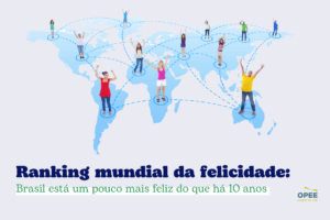 Ranking mundial da felicidade: Brasil está um pouco mais feliz do que há 10 anos